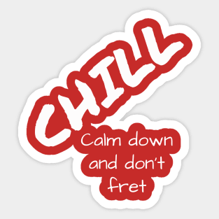 CHILL Sticker